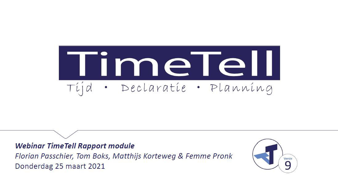 Webinar TimeTell Rapport module